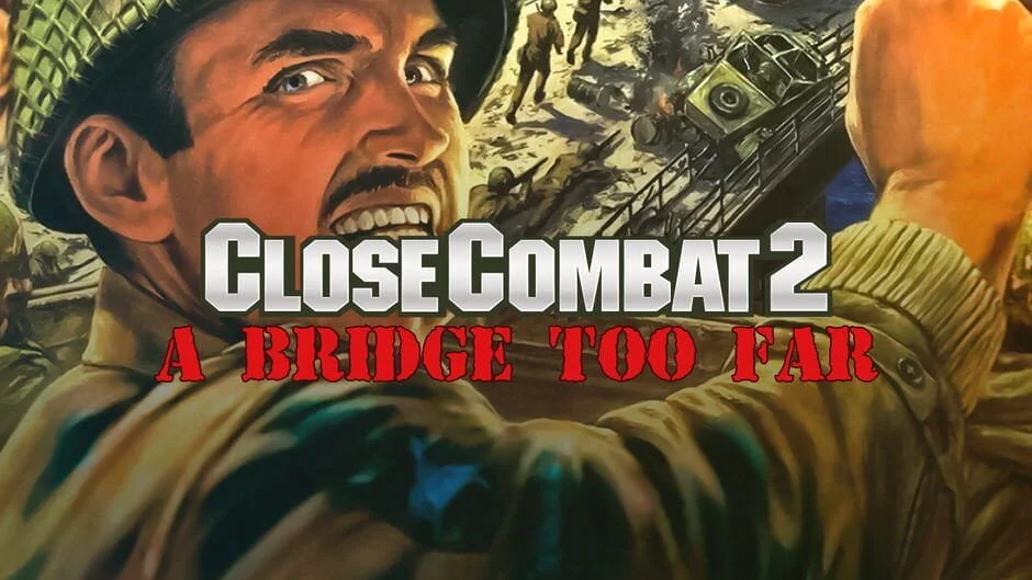 Cover Image of Close Combat: A Bridge Too Far