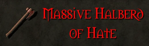 Massive Halberd of Hate